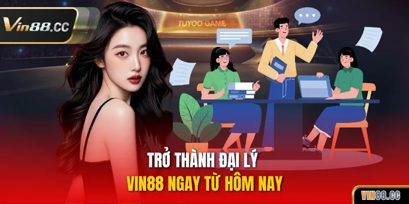 Đại Lý Vin88 - Hướng Dẫn Đăng Ký Làm Đại Lý Nhà Cái Trở thành đại lý Vin88 ngay từ hôm nay
