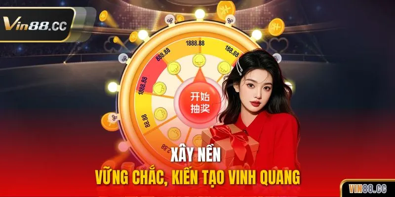 Xu Hướng Giải Trí Trực Tuyến Vin88 Hấp Dẫn, Lôi Cuốn 2025 Xây nền vững chắc, kiến tạo vinh quang